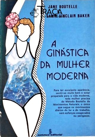 A Ginástica da Mulher Moderna
