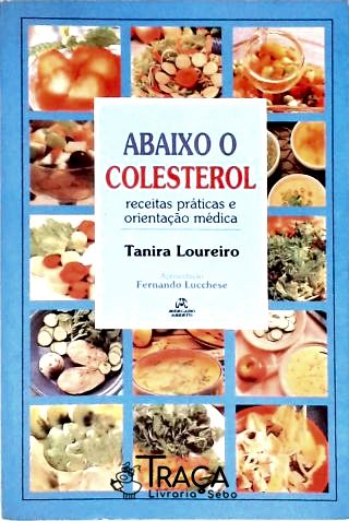 Abaixo o Colesterol