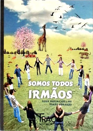 Somos Todos Irmãos
