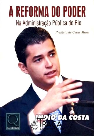 A Reforma do Poder Na Administração Pública do Rio