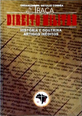 Direito Militar - Artigos Inéditos