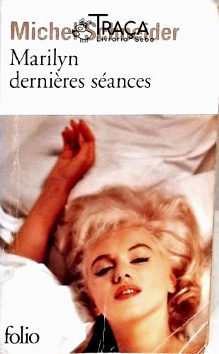 Marilyn Dernières Séances