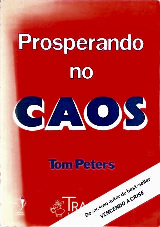 Prosperando No Caos
