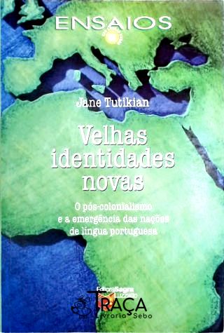 Velhas Identidades Novas