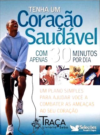 Tenha Um Coração Saudável