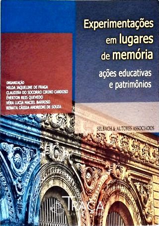 Experimentações em Lugares de Memória