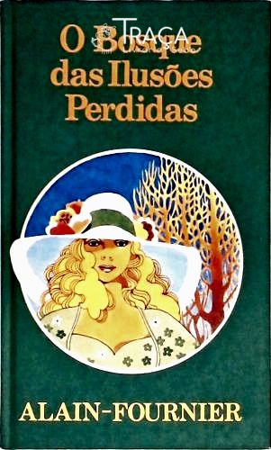 O Bosque das Iiusões Perdidas