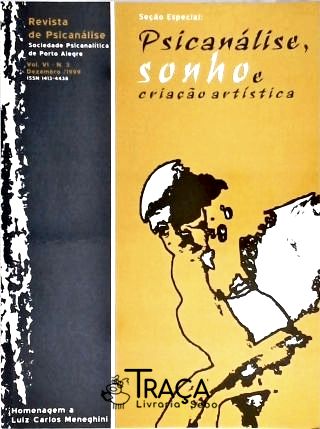 Psicanálise Sonho e Criação Artistica - Revista de Psicanálise da Sociedade Psicanalítica de Porto