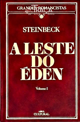 A Leste do Éden - Vol. 1