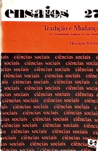 Ensaios 27 - Tradição e Mudança (A Comunidade Judaica Em São Paulo)
