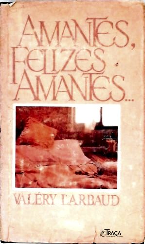 Amantes Felizes Amantes...
