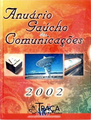 Anuário Gaúcho das Comunicações 2002