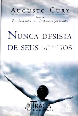 Nunca Desista de Seus Sonhos