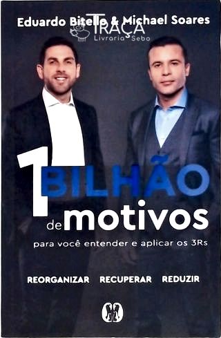 1 Bilhão de Motivos para Você Entender e Aplicar os 3rs
