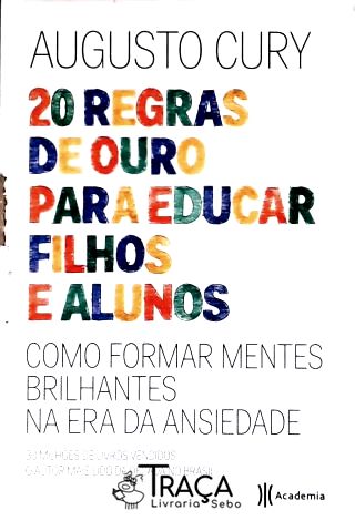 20 Regras de Ouro para Educar Filhos e Alunos