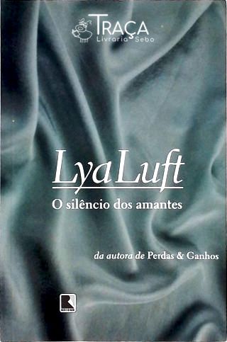O Silêncio Dos Amantes