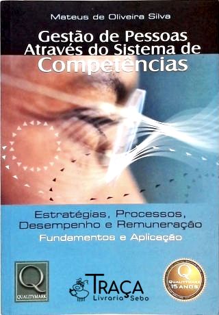 Gestão de Pessoas Através do Sistema de Competências