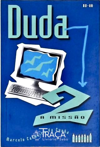 Duda - A Missão -  Vol. 2