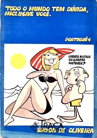 Todo Mundo Tem Dúvida, Inclusive Você: Português