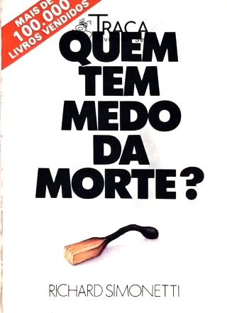 Quem Tem Medo da Morte?