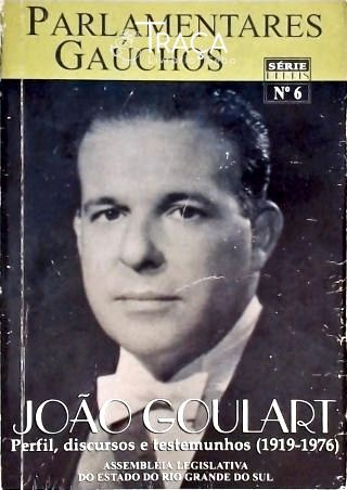 Parlamentares Gaúchos João Goulart