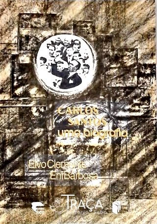 Carlos Santos - Uma Biografia