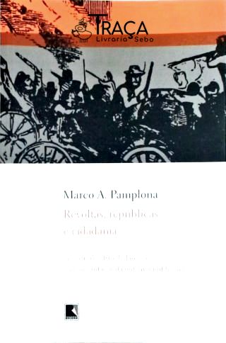 Revoltas, Repúblicas e Cidadania