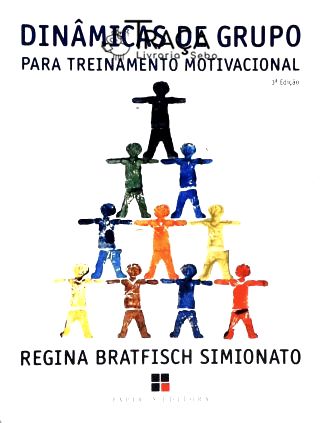 Dinâmicas de Grupo para Treinamento Motivacional