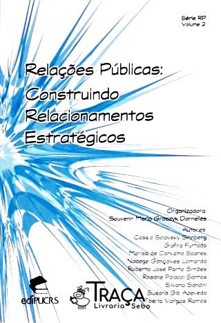 Relações Públicas - Construindo Relacionamentos Estratégicos