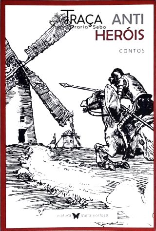Anti-heróis - Contos