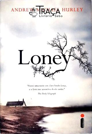 Loney