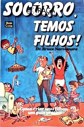 Socorro Temos Filhos!