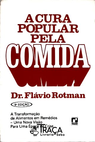Medicina E Saúde: Medicina Alternativa. Alimentos. Uso terapêutico. Medicina popular. Plantas medici