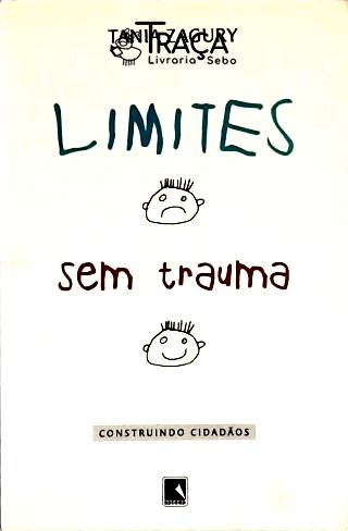 Limites sem Trauma - Construindo Cidadãos