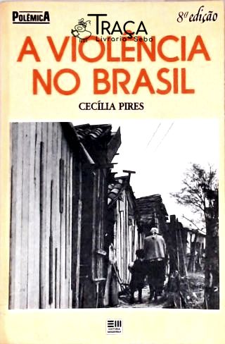 A Violência No Brasil