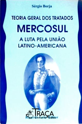 Teoria Geral dos Tratados - Mercosul