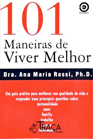 101 Maneiras de Viver Melhor