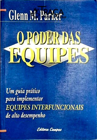 O Poder das Equipes