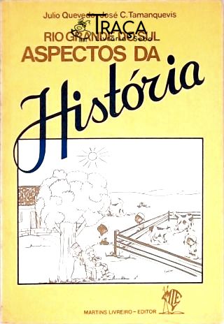 Rio Grande do Sul Aspectos da História