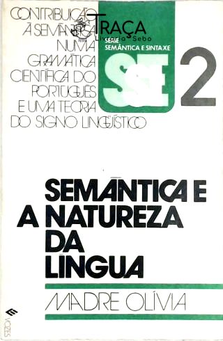Semantica e a Natureza da Lingua