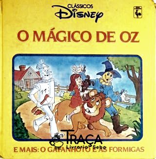 O Mágico de Oz - o Gafanhoto e as Formigas