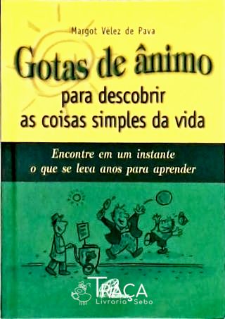 Auto-ajuda. Desenvolvimento Pessoal e Espiritual . Ânimo. Auto-realização. Técnicas de Auto-ajuda. C