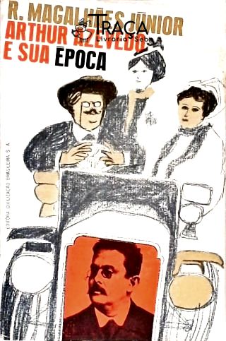 Arthur Azevedo e Sua Época