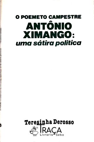 O Poemeto Campestre Antônio Ximango - Uma Sátira Política