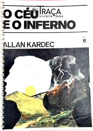 O Céu e o Inferno