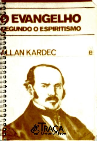 O Evangelho Segundo o Espiritismo