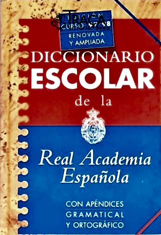 Diccionario Escolar de La Real Academia Espanola