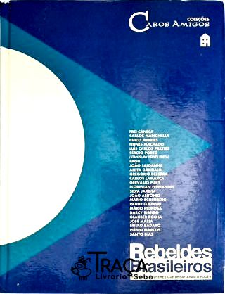 Rebeldes Brasileiros Vol 1
