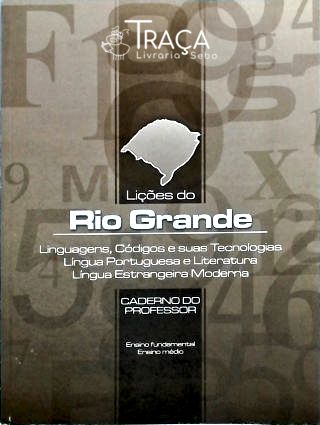 Lições do Rio Grande