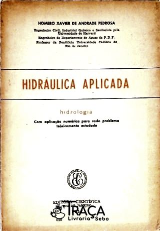 Engenharia Hidráulica: Didático. Hidrostática: Princípios Fundamentais. Equilíbrio Relativo. Líquido